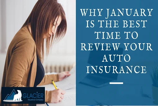 Why January is the Best Time to Review Your Auto Insurance